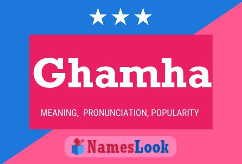 Ghamha Name Poster