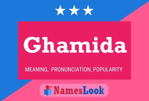 Ghamida Name Poster