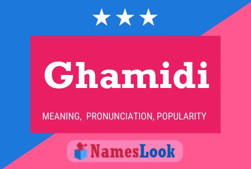 Ghamidi Name Poster