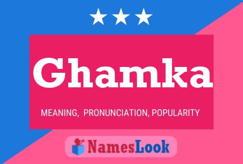 Ghamka Name Poster