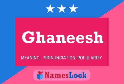 Ghaneesh Name Poster