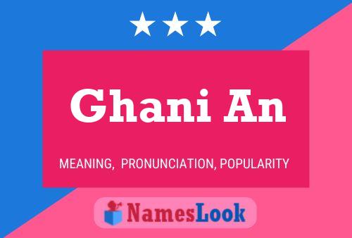 Ghani An Name Poster