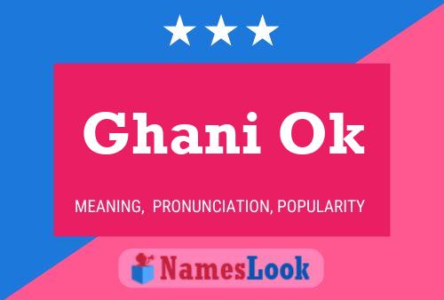 Ghani Ok Name Poster