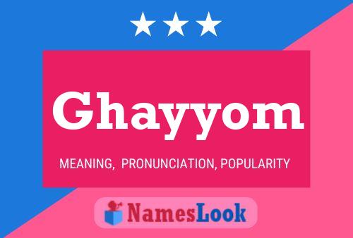 Ghayyom Name Poster