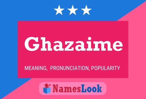 Ghazaime Name Poster