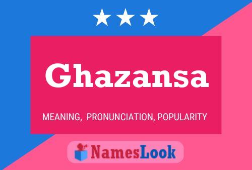 Ghazansa Name Poster