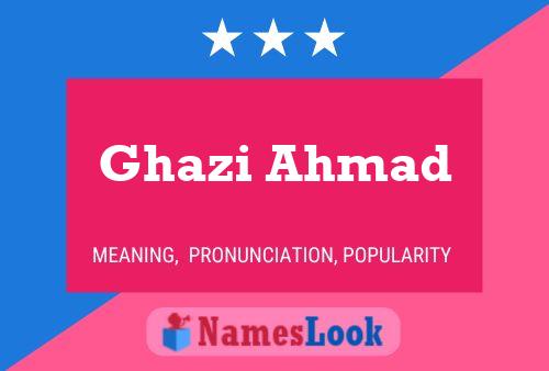 Ghazi Ahmad Name Poster