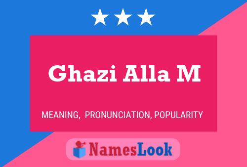 Ghazi Alla M Name Poster