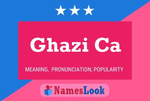 Ghazi Ca Name Poster