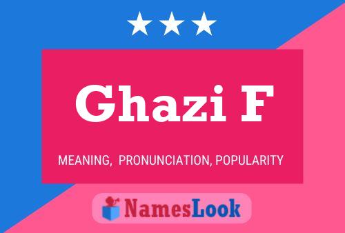 Ghazi F Name Poster