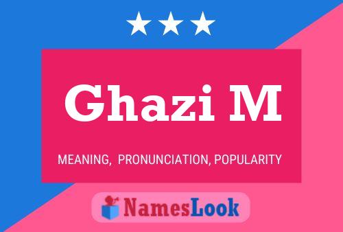 Ghazi M Name Poster