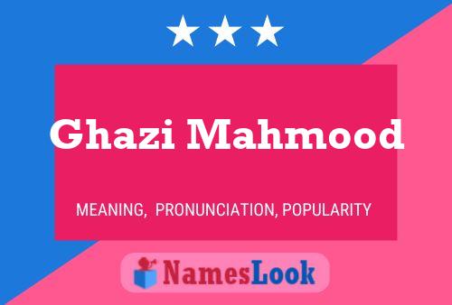 Ghazi Mahmood Name Poster