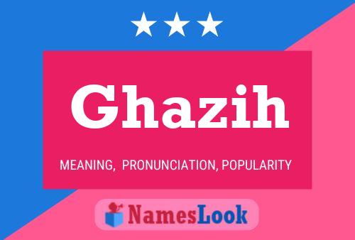 Ghazih Name Poster