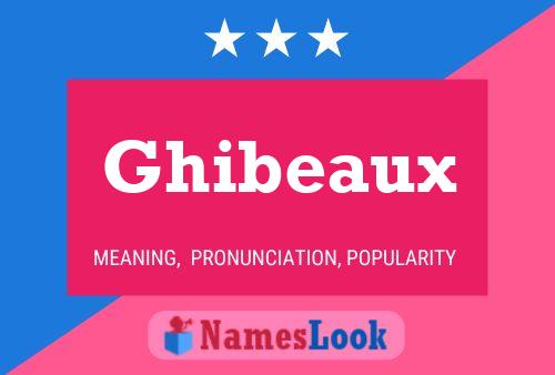 Ghibeaux Name Poster