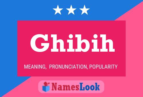 Ghibih Name Poster