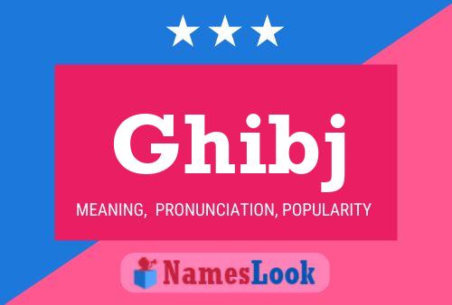 Ghibj Name Poster