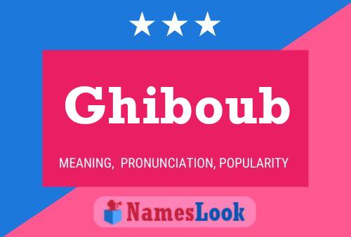 Ghiboub Name Poster