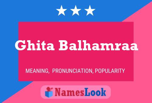 Ghita Balhamraa Name Poster