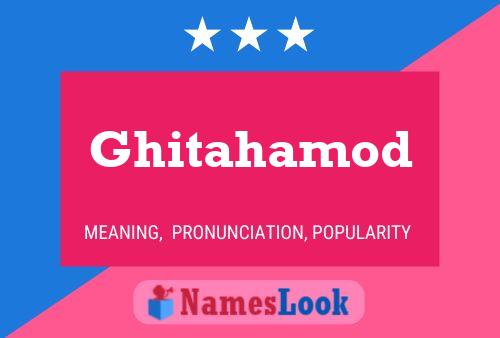 Ghitahamod Name Poster