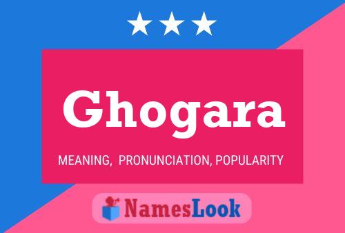 Ghogara Name Poster