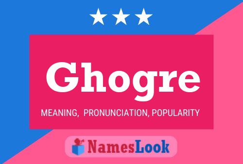 Ghogre Name Poster