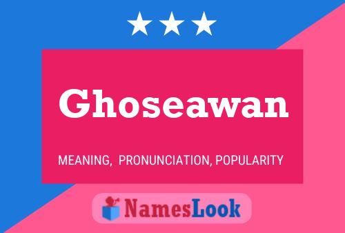 Ghoseawan Name Poster