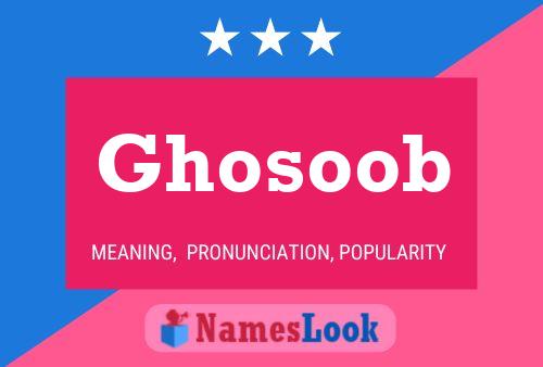 Ghosoob Name Poster