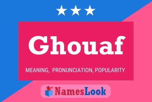 Ghouaf Name Poster