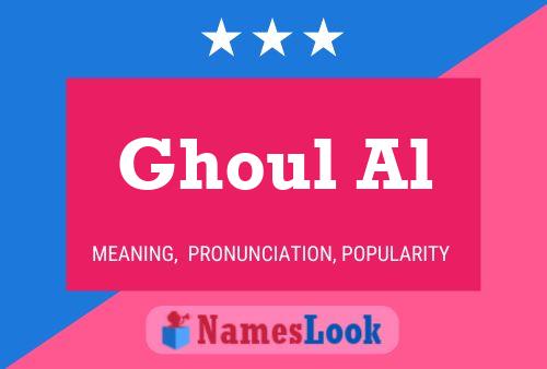 Ghoul Al Name Poster