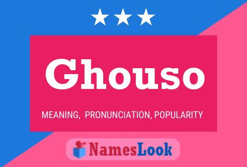 Ghouso Name Poster