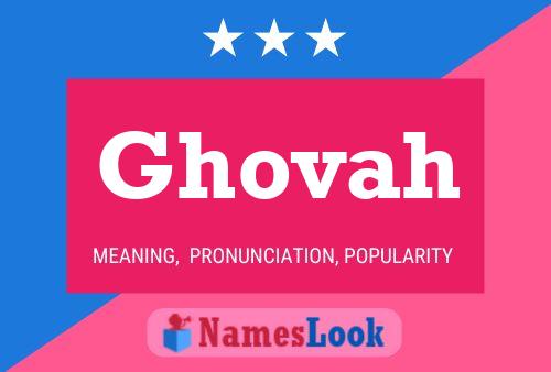 Ghovah Name Poster