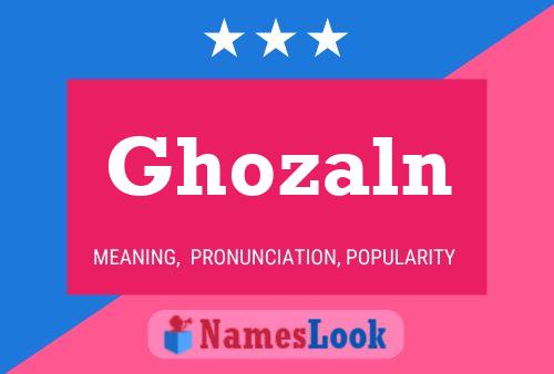 Ghozaln Name Poster