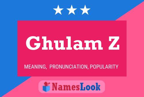 Ghulam Z Name Poster