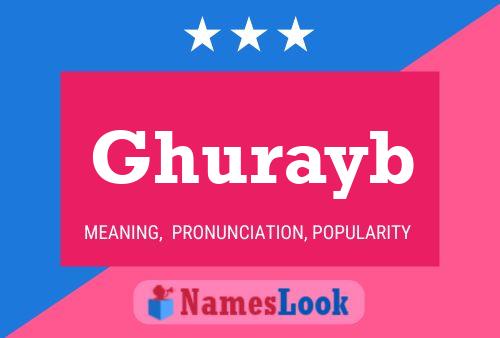 Ghurayb Name Poster