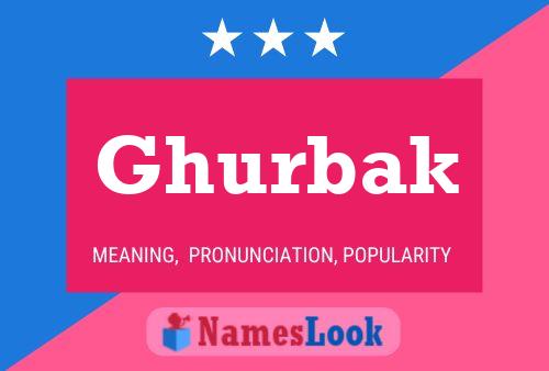 Ghurbak Name Poster