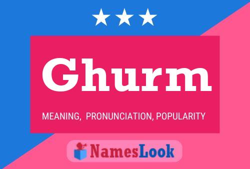 Ghurm Name Poster