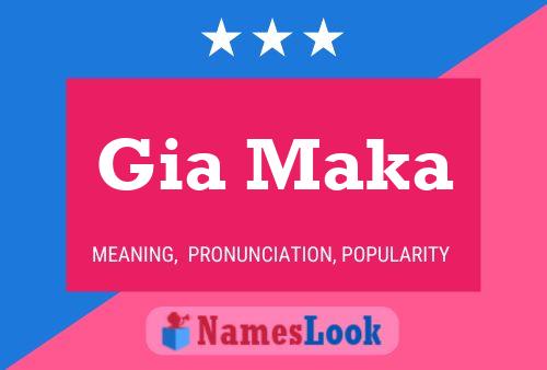 Gia Maka Name Poster