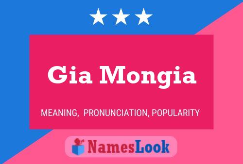 Gia Mongia Name Poster