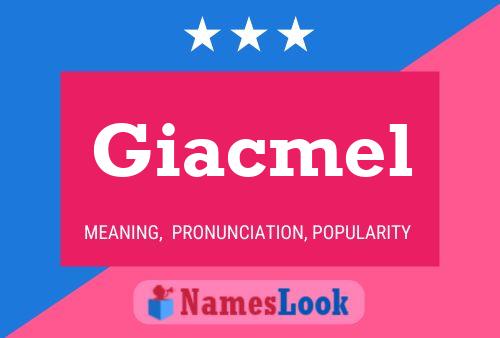 Giacmel Name Poster