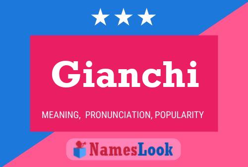 Gianchi Name Poster