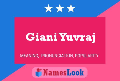 Giani Yuvraj Name Poster