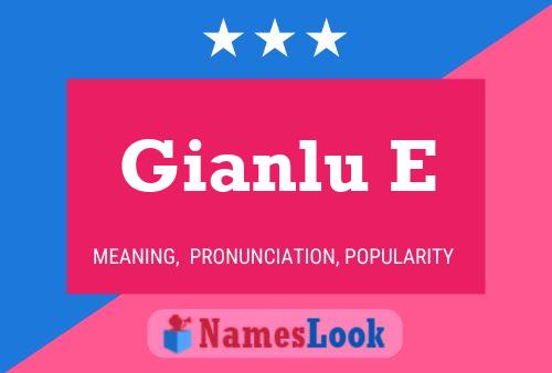 Gianlu E Name Poster