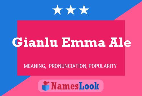 Gianlu Emma Ale Name Poster