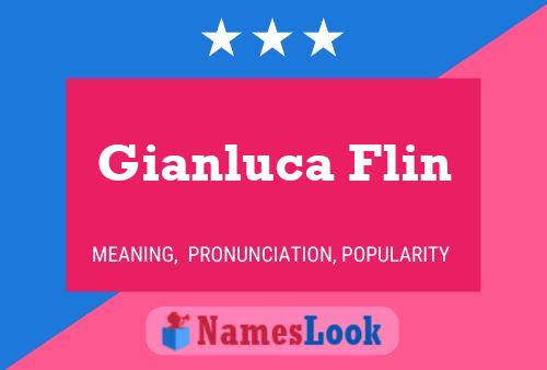 Gianluca Flin Name Poster