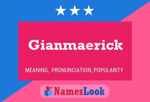 Gianmaerick Name Poster