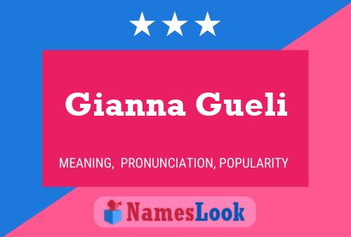 Gianna Gueli Name Poster