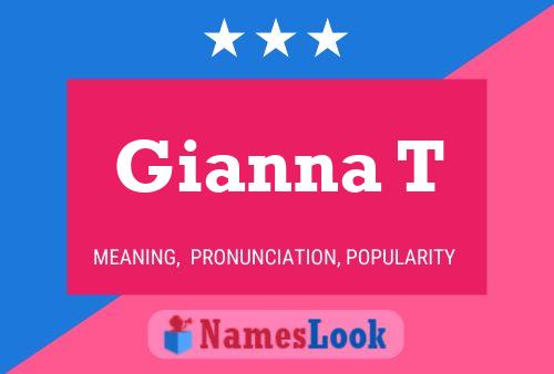 Gianna T Name Poster