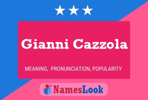 Gianni Cazzola Name Poster