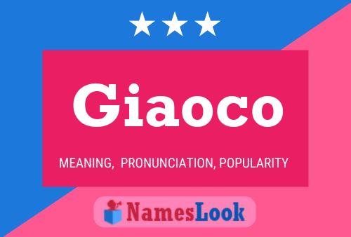 Giaoco Name Poster