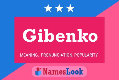 Gibenko Name Poster